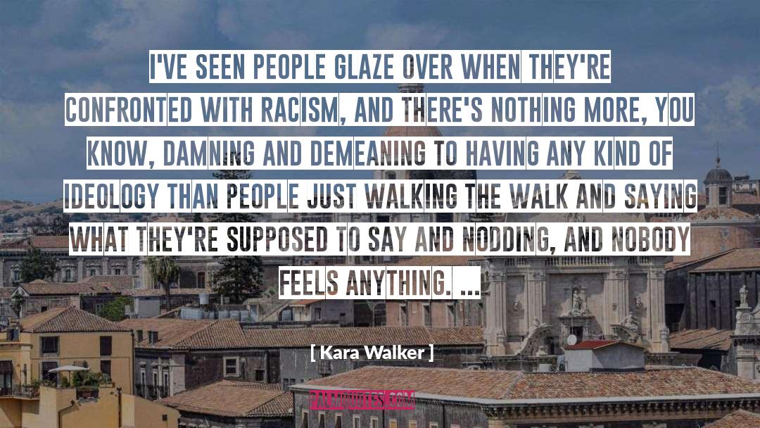 Demeaning quotes by Kara Walker