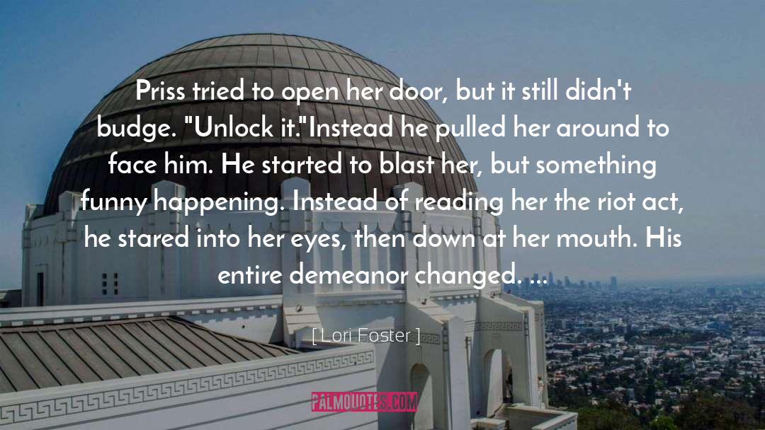 Demeanor quotes by Lori Foster