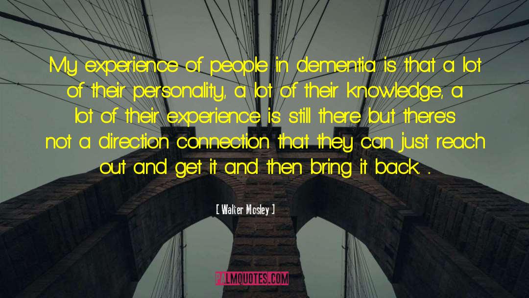 Dementia Caregiver quotes by Walter Mosley