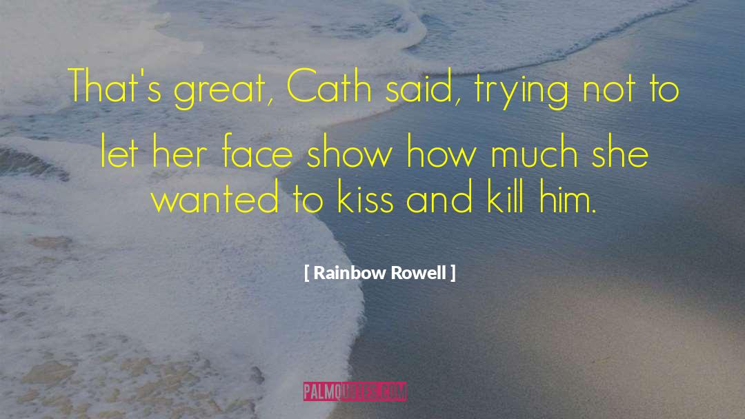 Dementors Kiss quotes by Rainbow Rowell