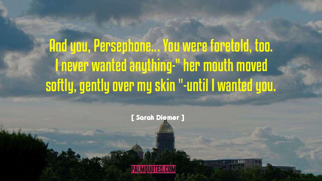 Demeter And Persephone quotes by Sarah Diemer