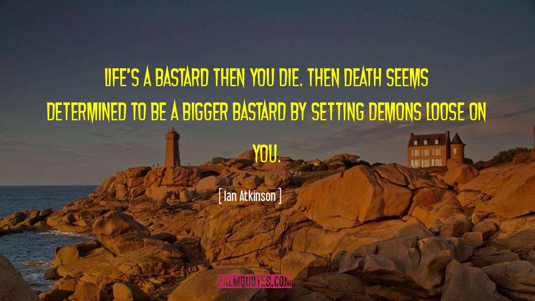 Demi Demons quotes by Ian Atkinson