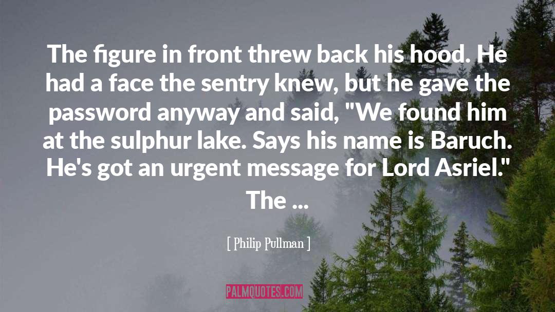 Demick Lake quotes by Philip Pullman