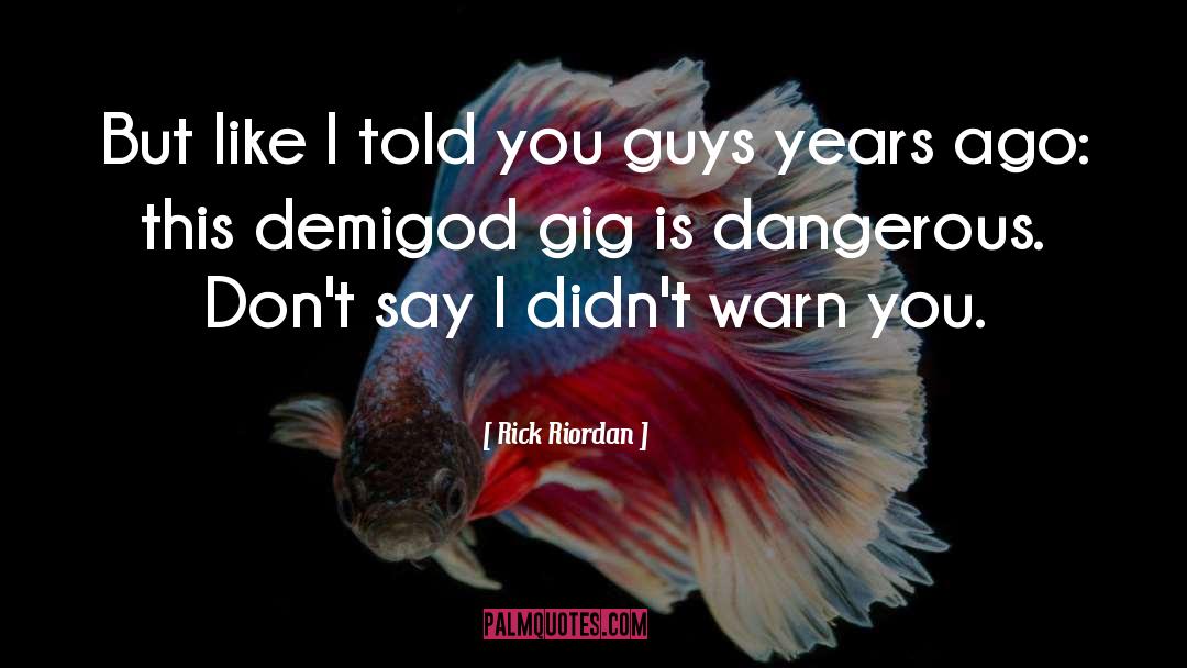 Demigod quotes by Rick Riordan