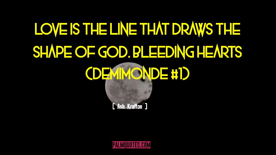 Demimonde quotes by Ash Krafton