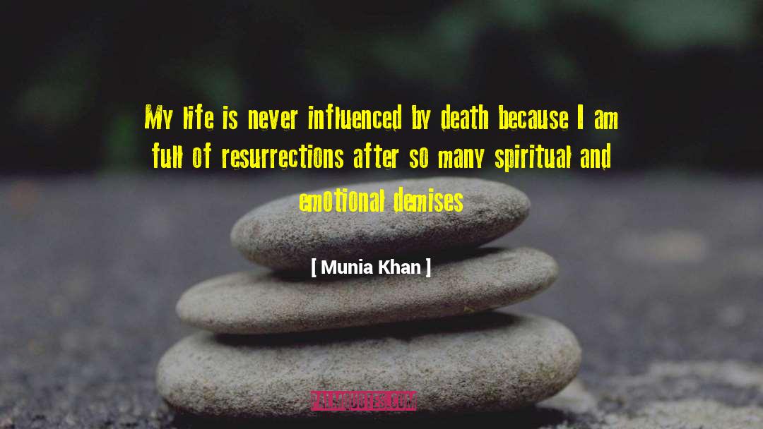 Demise quotes by Munia Khan