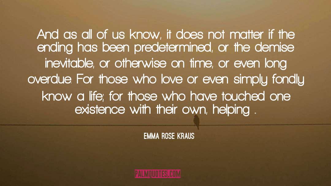 Demise quotes by Emma Rose Kraus