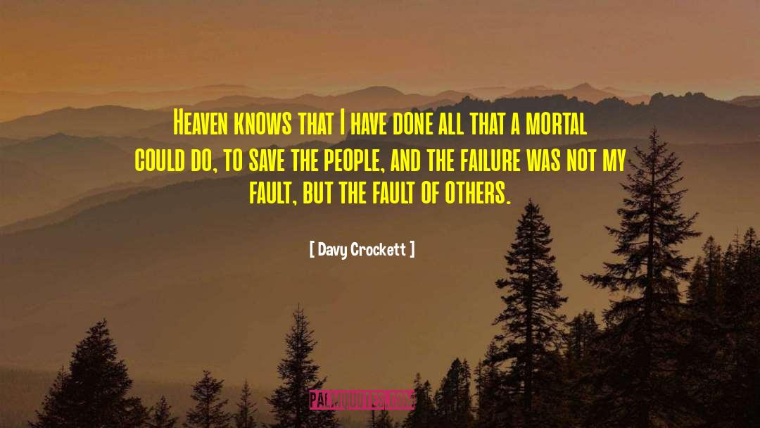 Demise quotes by Davy Crockett