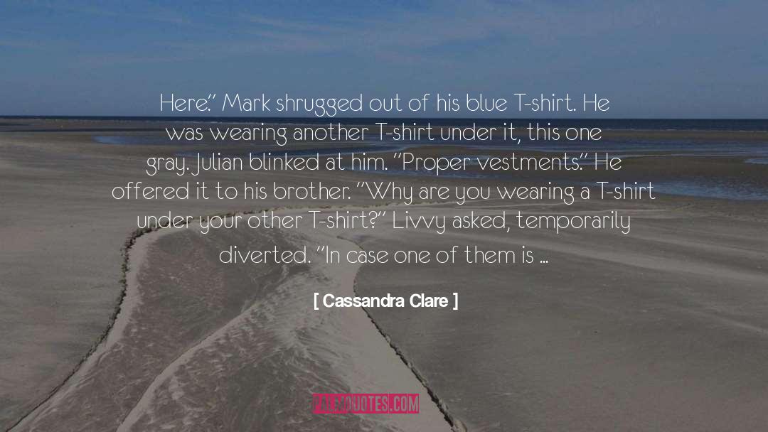 Demo Derby Shirt quotes by Cassandra Clare