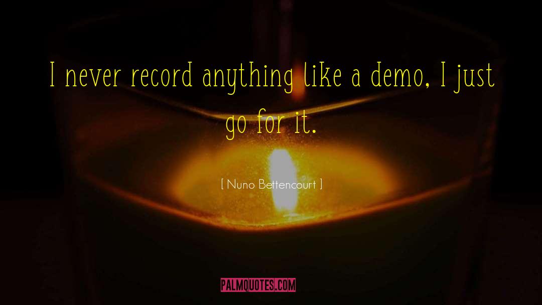 Demo quotes by Nuno Bettencourt