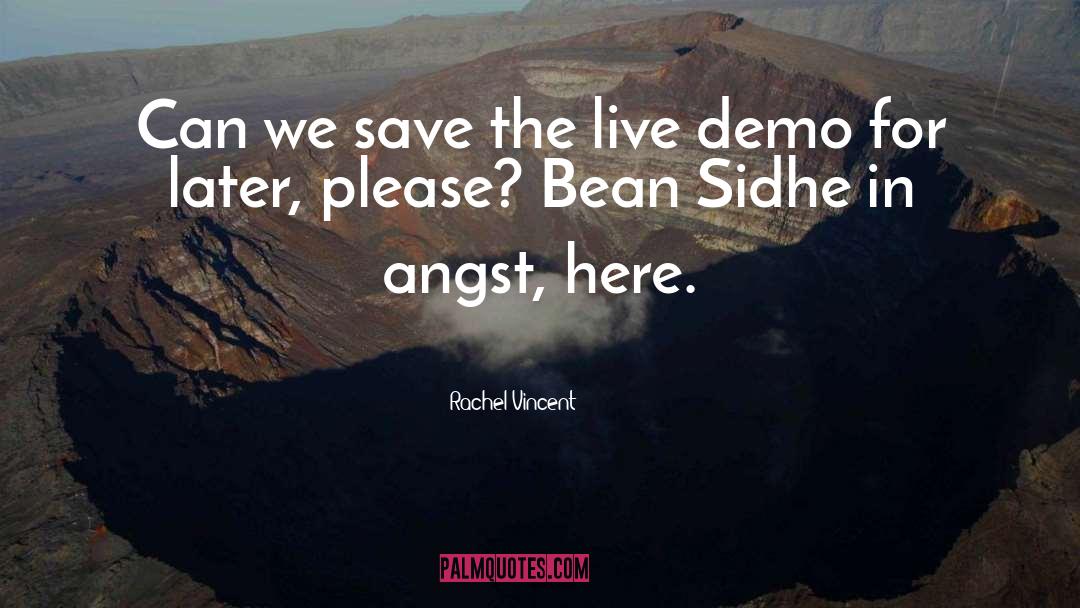 Demo quotes by Rachel Vincent