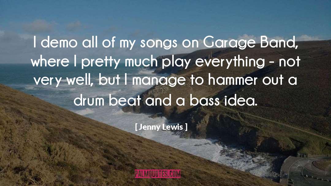 Demo quotes by Jenny Lewis