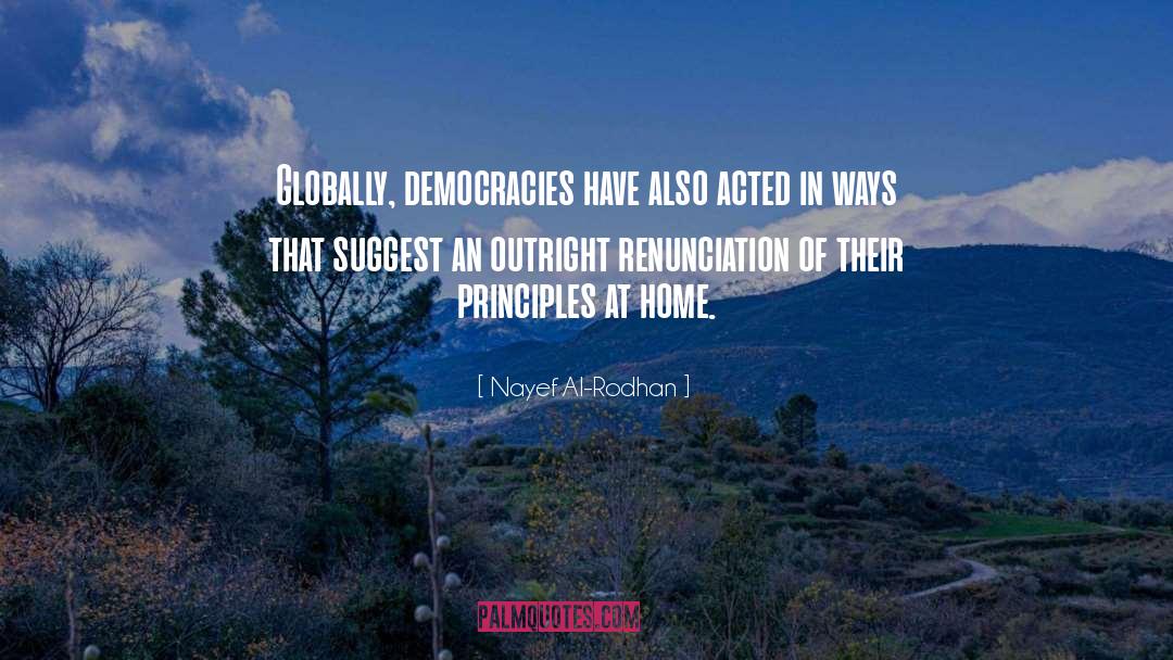 Democracies Have quotes by Nayef Al-Rodhan