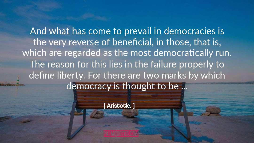 Democracies quotes by Aristotle.