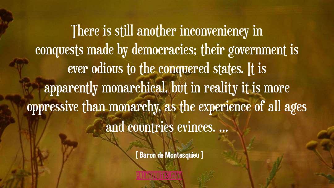 Democracies quotes by Baron De Montesquieu