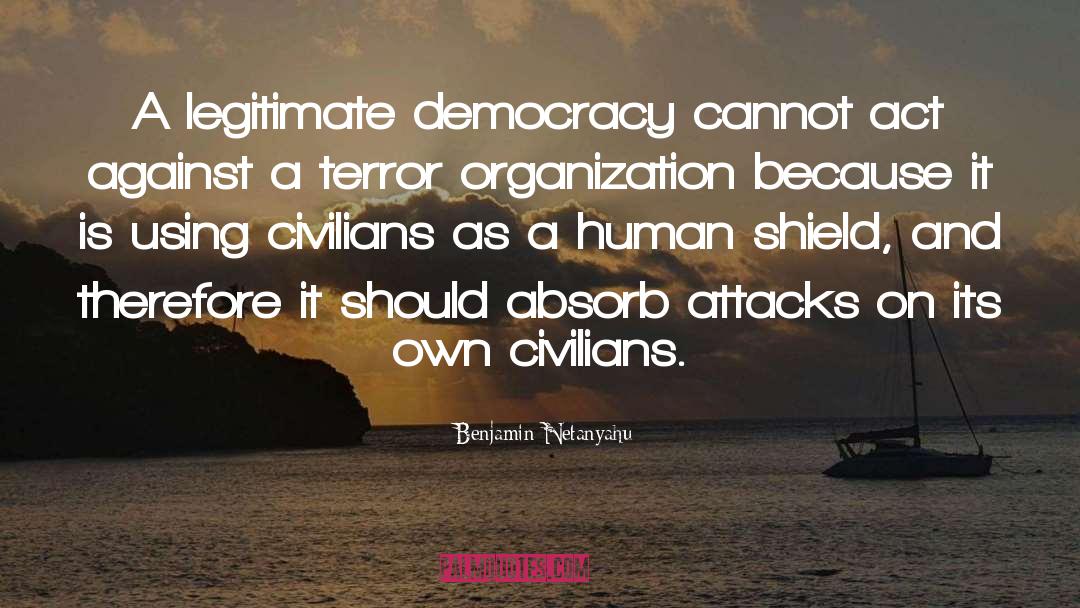 Democracy And Human Rights quotes by Benjamin Netanyahu