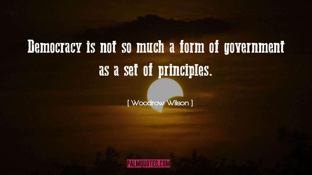 Democracy Criticism quotes by Woodrow Wilson