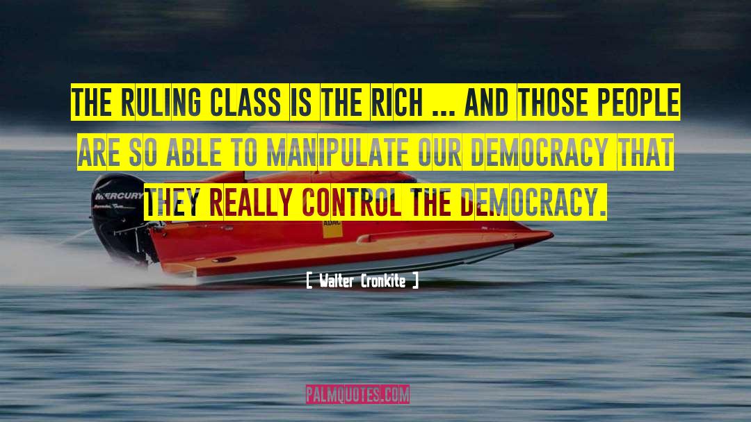 Democracy Definition quotes by Walter Cronkite