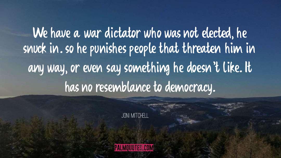 Democracy Definition quotes by Joni Mitchell