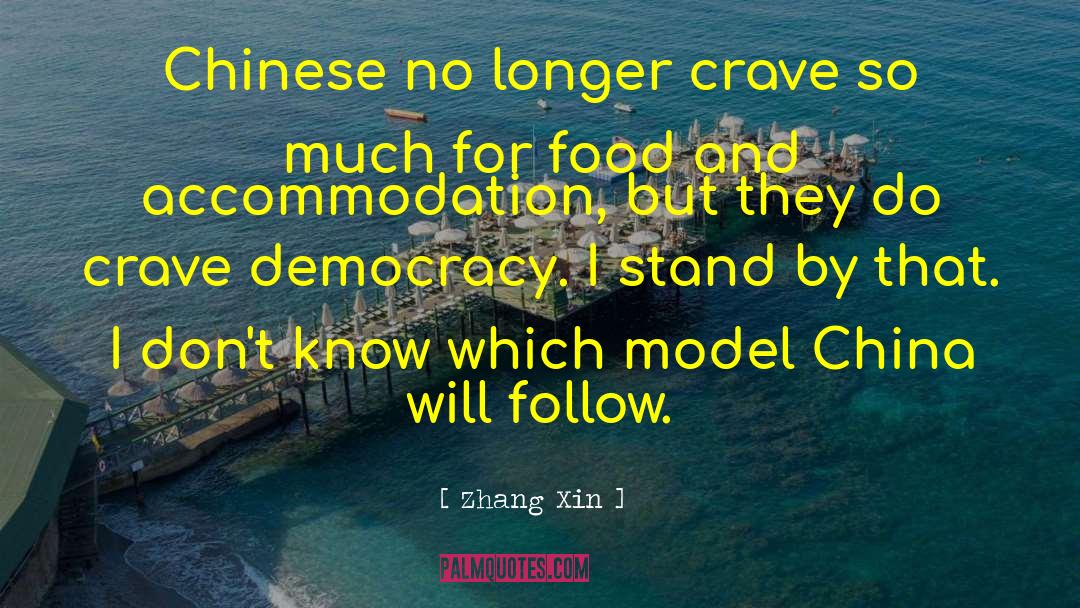 Democracy Dictatorship quotes by Zhang Xin