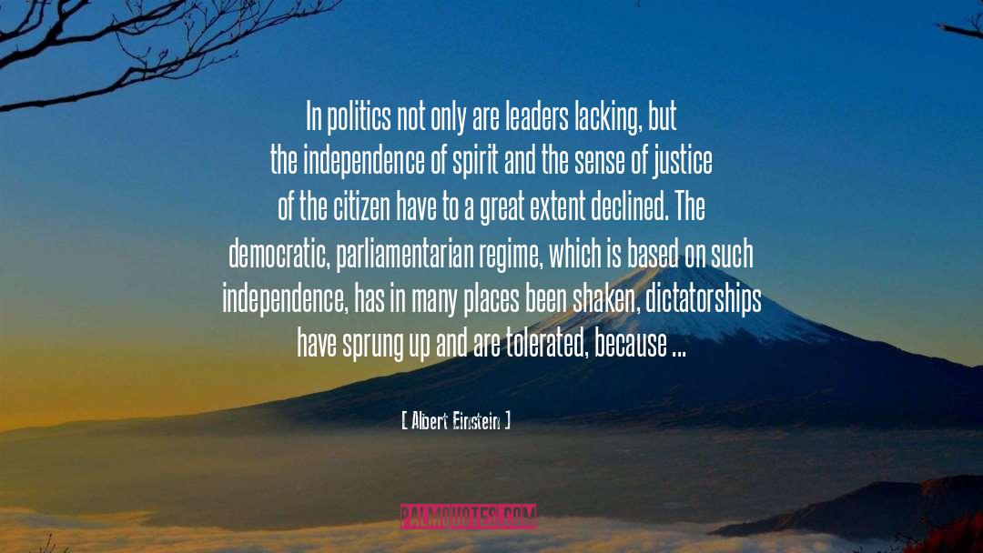 Democracy Dictatorship quotes by Albert Einstein