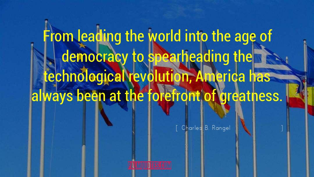 Democracy Dictatorship quotes by Charles B. Rangel