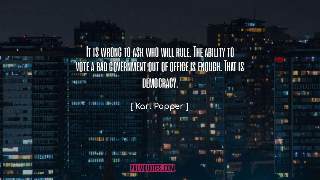 Democracy Freedom quotes by Karl Popper