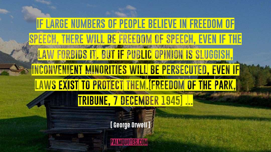 Democracy Freedom quotes by George Orwell