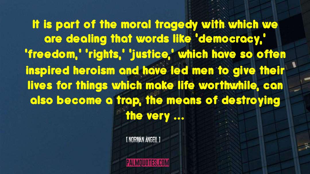 Democracy Freedom quotes by Norman Angell