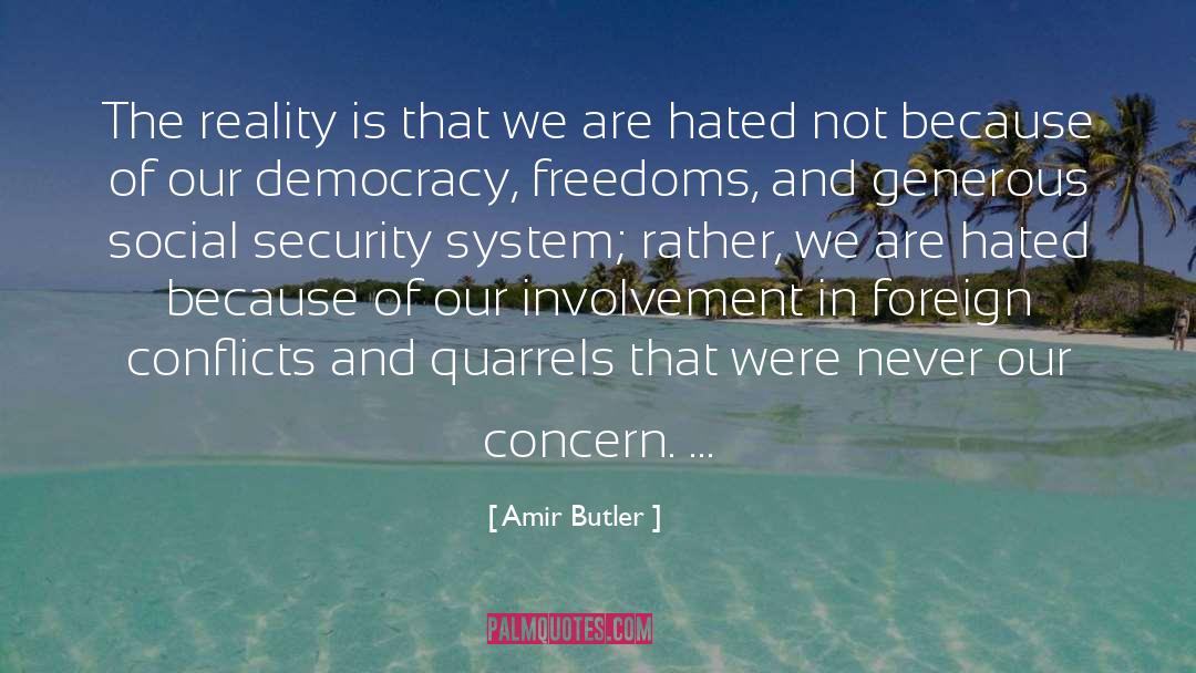 Democracy Freedom quotes by Amir Butler
