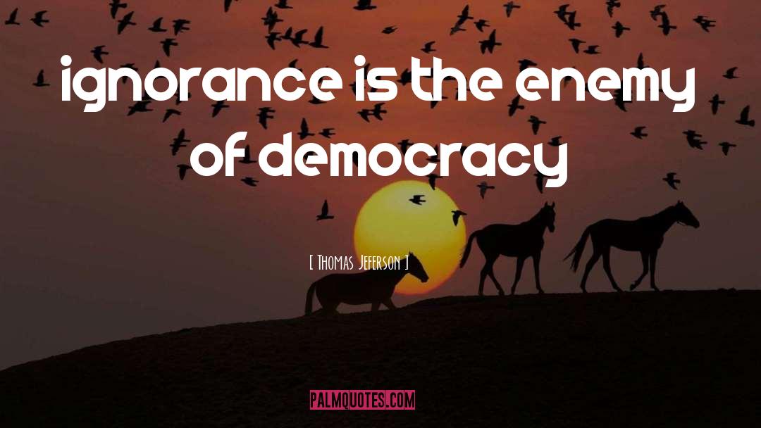 Democracy Freedom quotes by Thomas Jeferson