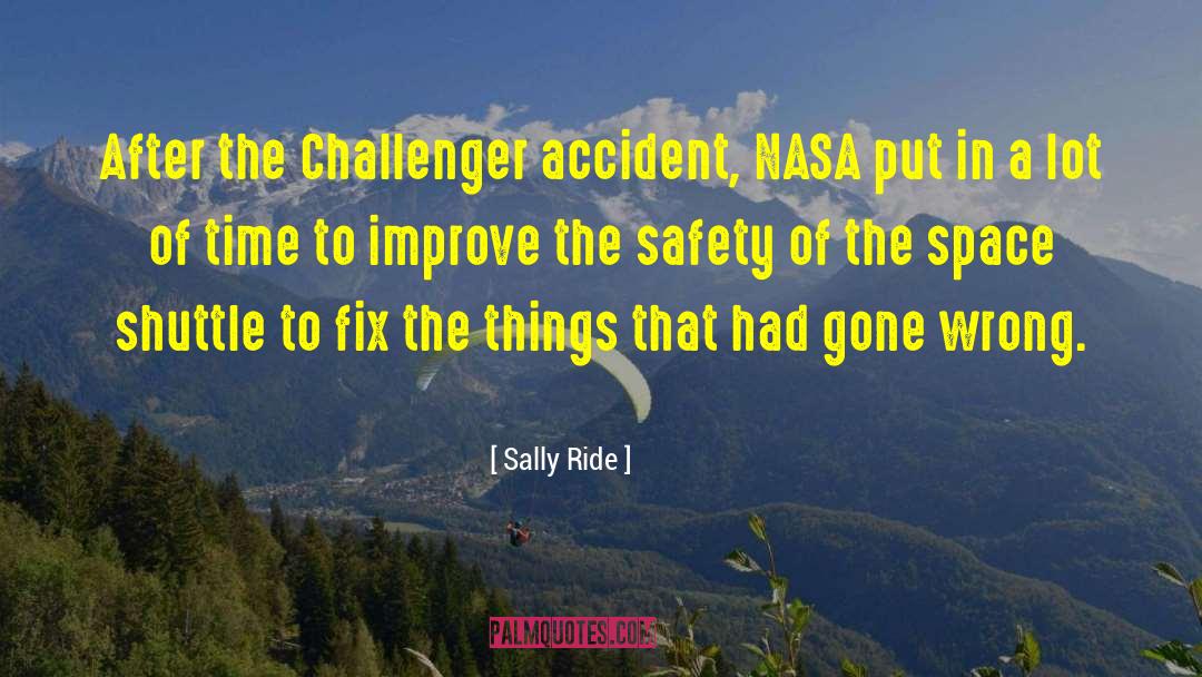 Democracy Gone Wrong quotes by Sally Ride