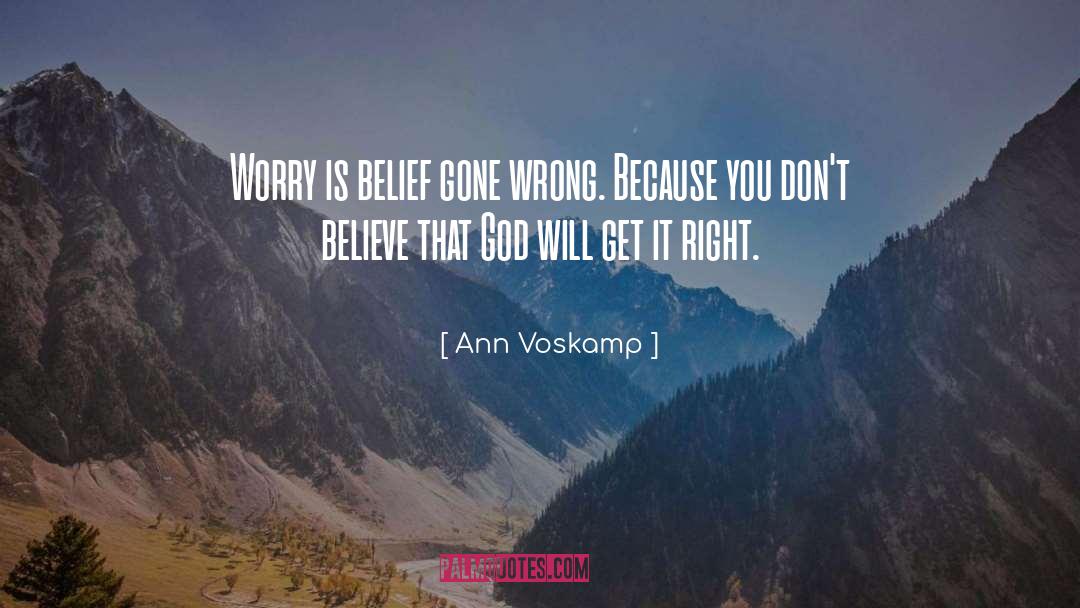 Democracy Gone Wrong quotes by Ann Voskamp