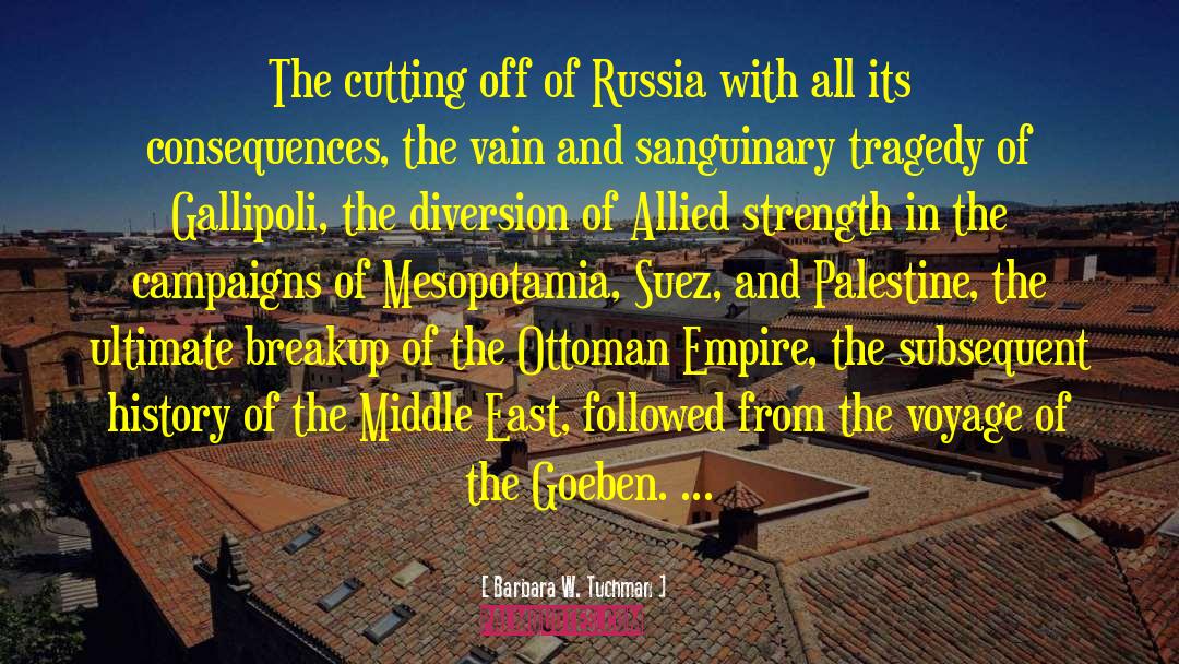 Democracy In The Middle East quotes by Barbara W. Tuchman