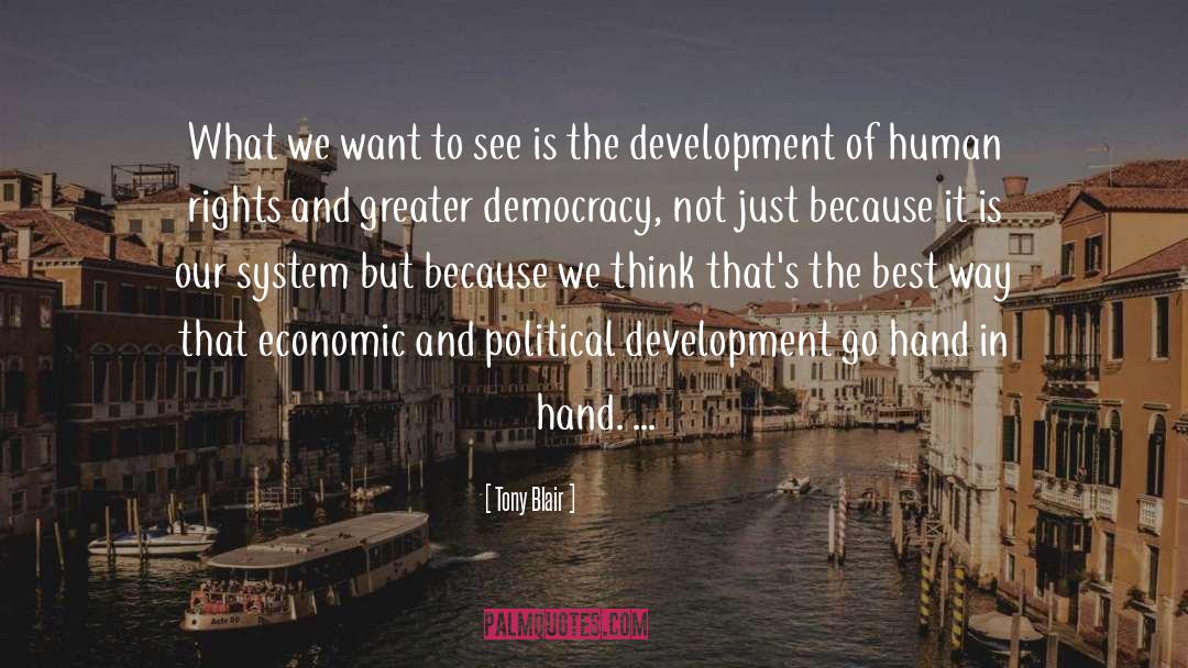 Democracy quotes by Tony Blair