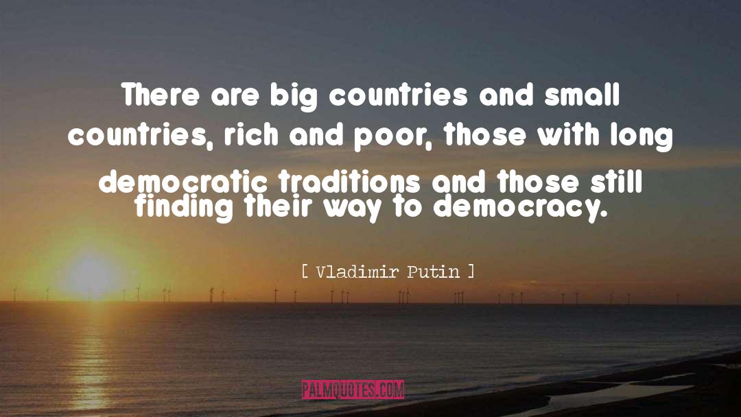 Democracy quotes by Vladimir Putin
