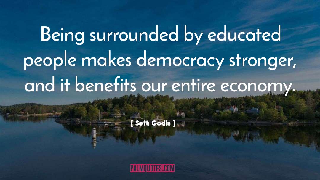 Democracy quotes by Seth Godin