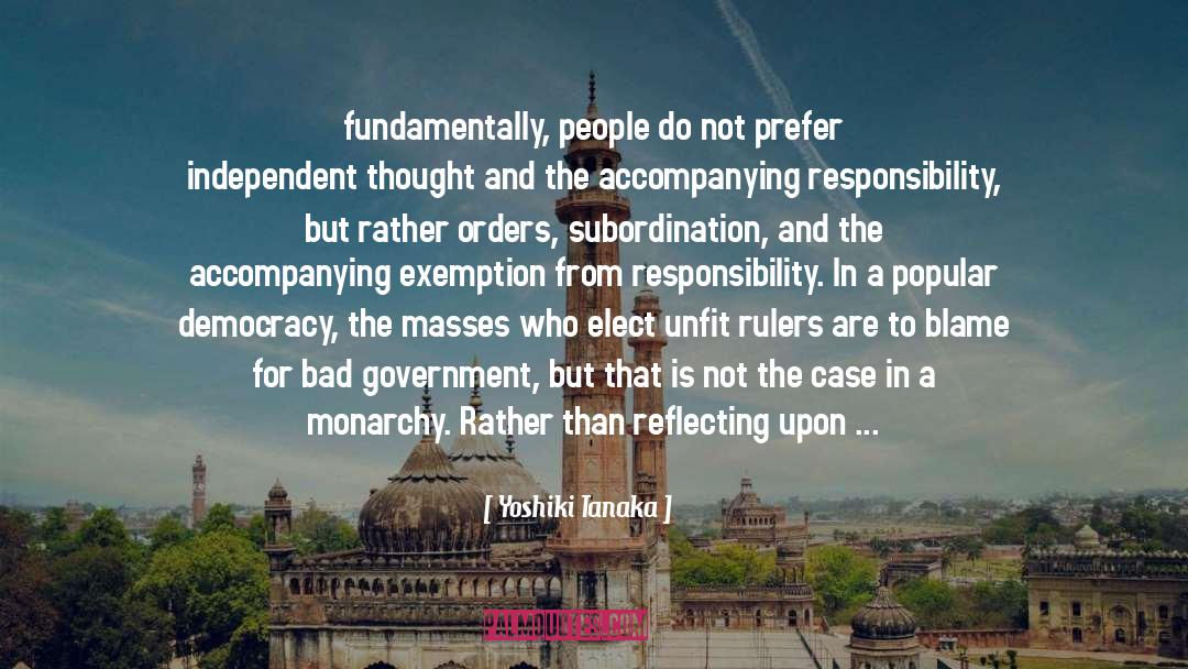 Democracy quotes by Yoshiki Tanaka