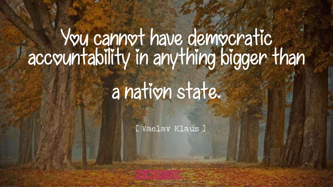 Democracy quotes by Vaclav Klaus