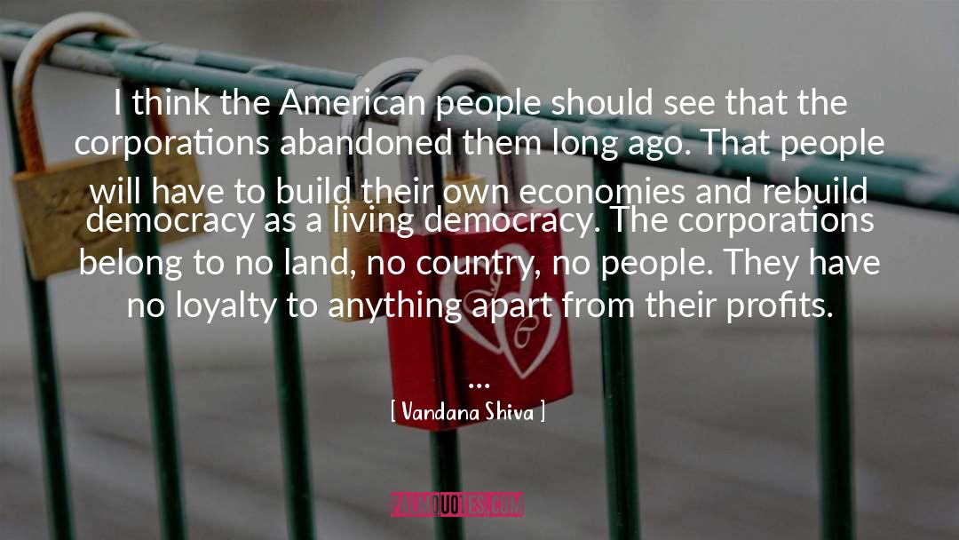 Democracy Voting quotes by Vandana Shiva