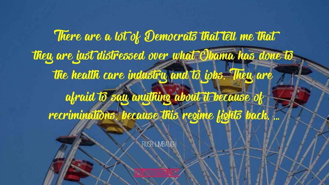 Democrat quotes by Rush Limbaugh