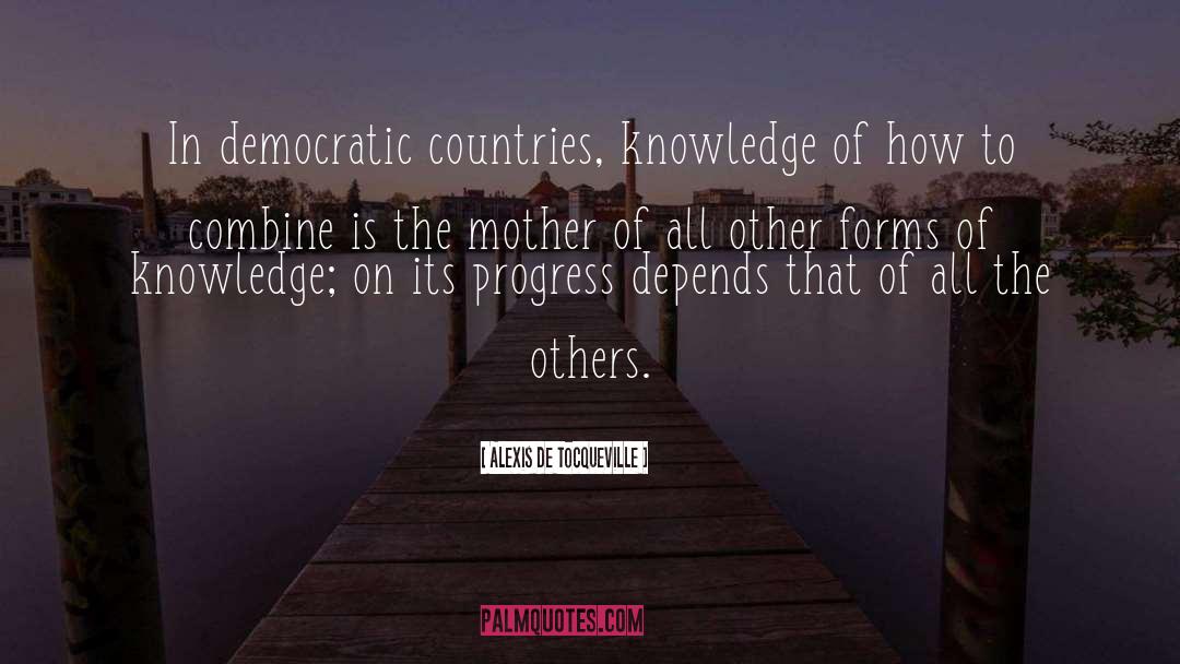 Democratic Country quotes by Alexis De Tocqueville