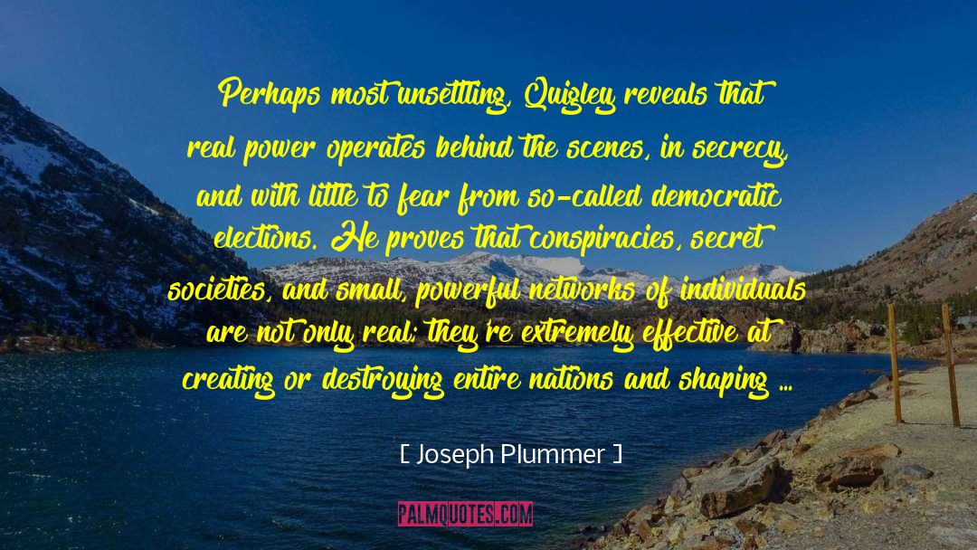 Democratic Elections quotes by Joseph Plummer