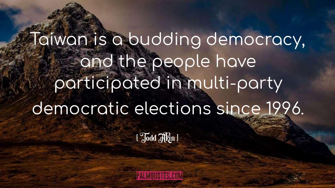 Democratic Elections quotes by Todd Akin