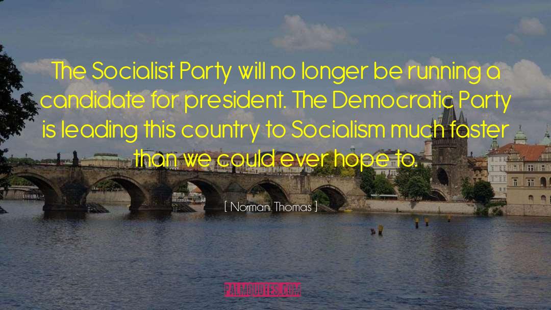 Democratic Freedoms quotes by Norman Thomas