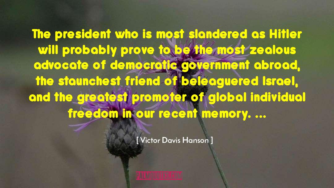 Democratic Government quotes by Victor Davis Hanson