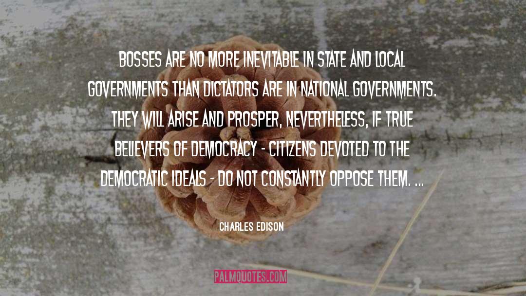 Democratic Ideals quotes by Charles Edison