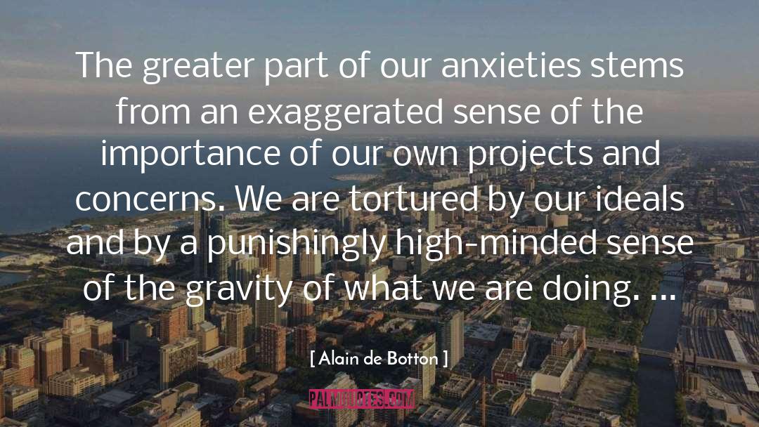 Democratic Ideals quotes by Alain De Botton