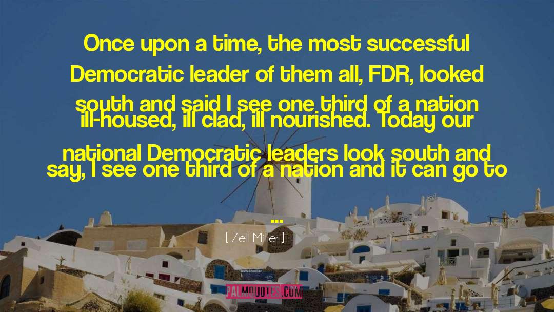 Democratic Leadership quotes by Zell Miller