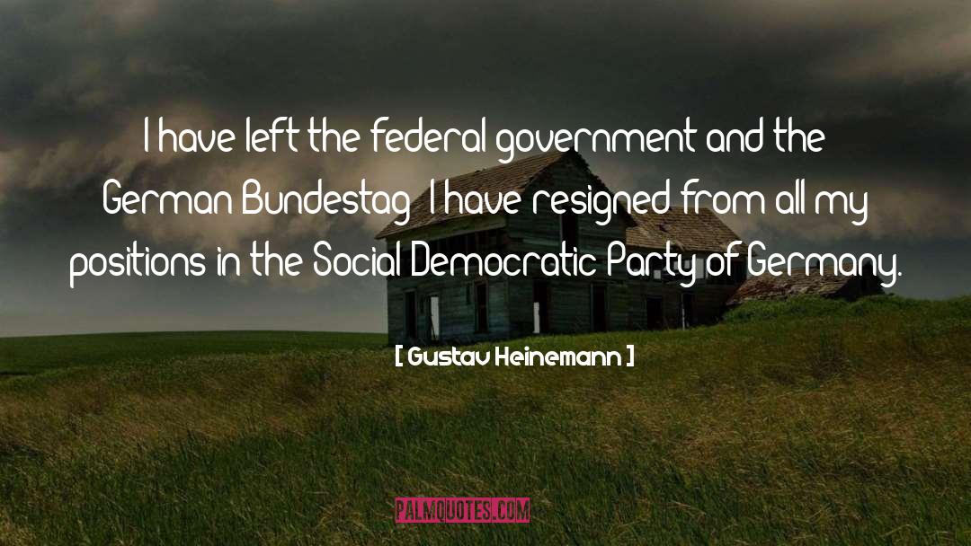 Democratic Party quotes by Gustav Heinemann